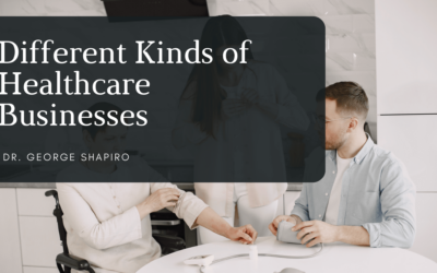 Different Kinds of Healthcare Businesses