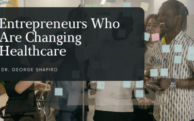 Entrepreneurs Who Are Changing Healthcare
